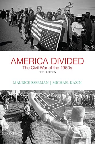 Stock image for America Divided : The Civil War of The 1960s for sale by Better World Books