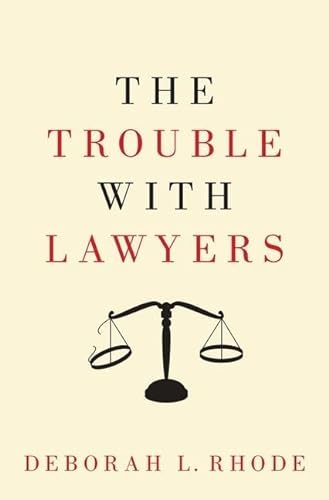 Stock image for The Trouble with Lawyers for sale by Housing Works Online Bookstore
