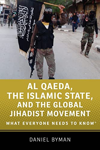 Stock image for Al Qaeda, the Islamic State, and the Global Jihadist Movement: What Everyone Needs to Know� for sale by Wonder Book
