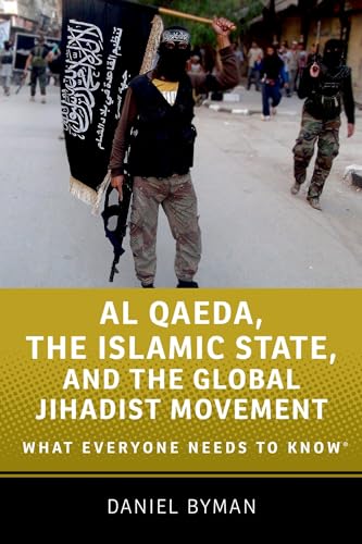 Stock image for Al Qaeda, the Islamic State, and the Global Jihadist Movement: What Everyone Needs to Know� for sale by Wonder Book