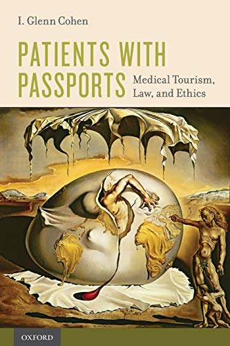 Stock image for Patients with Passports: Medical Tourism, Law, and Ethics for sale by Ergodebooks