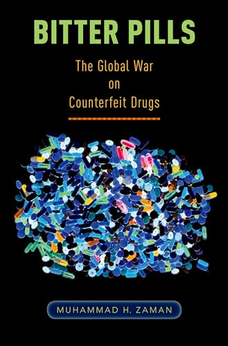 Beispielbild fr Bitter Pills : The Global War on Counterfeit Drugs zum Verkauf von Better World Books