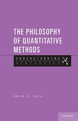 Imagen de archivo de The Philosophy of Quantitative Methods: Understanding Statistics a la venta por Housing Works Online Bookstore