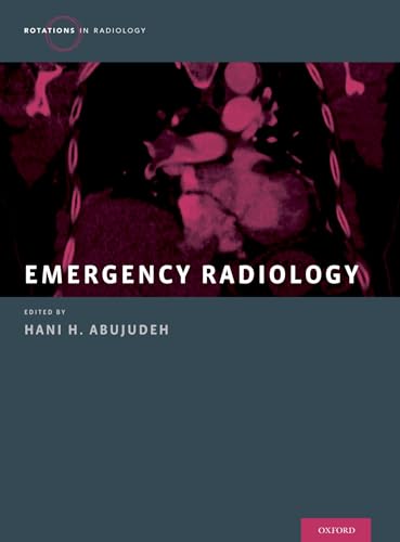 9780190223656: Emergency Radiology (Rotations in Radiology)