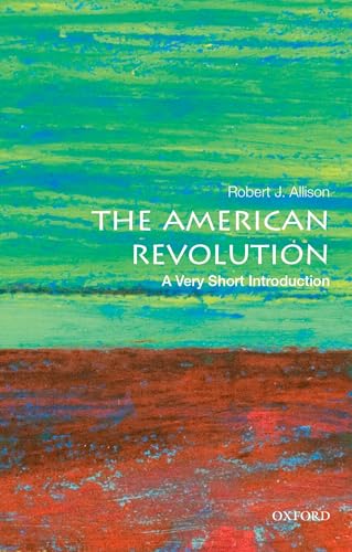 Beispielbild fr The American Revolution: A Very Short Introduction zum Verkauf von ThriftBooks-Atlanta