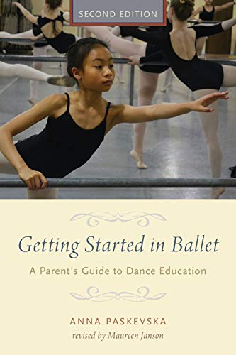 Beispielbild fr Getting Started in Ballet : A Parent's Guide to Dance Education zum Verkauf von Better World Books