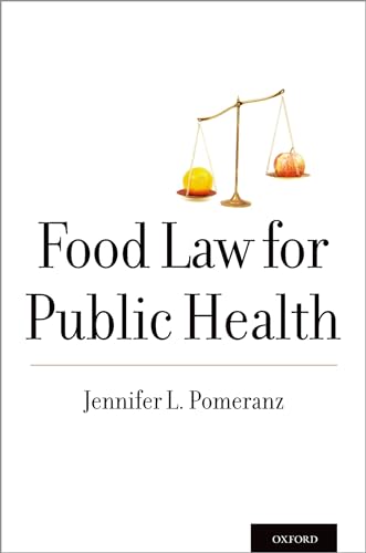 Beispielbild fr Food Law for Public Health (Food and Public Health) zum Verkauf von BooksRun