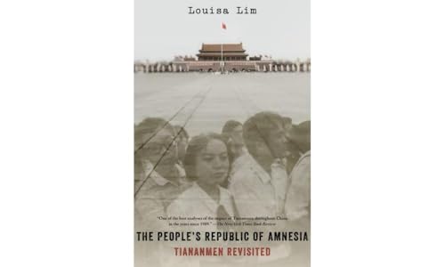 Beispielbild fr The People's Republic of Amnesia: Tiananmen Revisited zum Verkauf von BooksRun