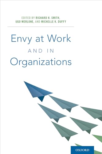 9780190228057: Envy at Work and in Organizations