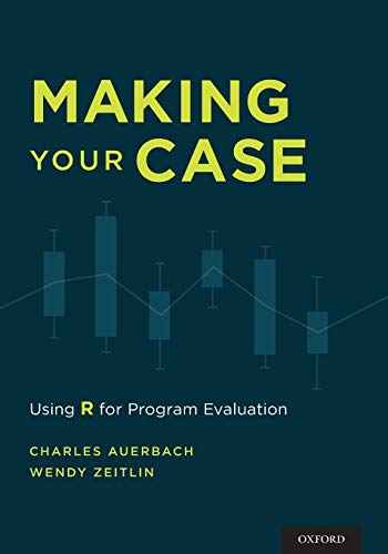 Beispielbild fr Making Your Case: Using R for Program Evaluation zum Verkauf von BooksRun