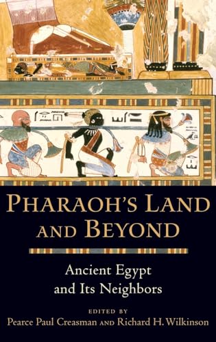 9780190229078: Pharaoh's Land and Beyond: Ancient Egypt and Its Neighbors