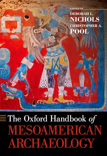 Stock image for The Oxford Handbook of Mesoamerican Archaeology (Oxford Handbooks) for sale by Books From California