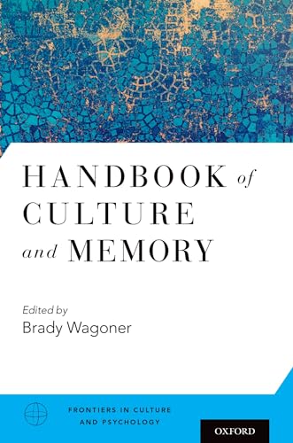 Stock image for Handbook of Culture and Memory (Frontiers in Culture and Psychology) for sale by SecondSale