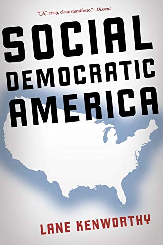 Imagen de archivo de Social Democratic America a la venta por BooksRun