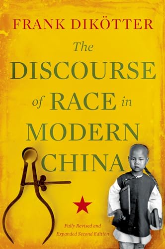 Beispielbild fr The Discourse of Race in Modern China zum Verkauf von Wonder Book