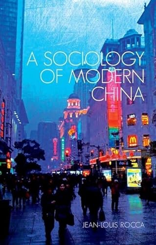 Beispielbild fr A Sociology of Modern China (Comparative Politics and Internationl Studies) zum Verkauf von Bulrushed Books
