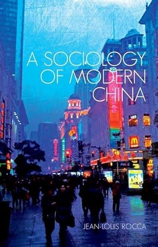 Imagen de archivo de A Sociology of Modern China a la venta por Blackwell's
