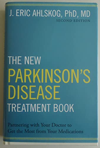 Beispielbild fr The New Parkinson's Disease Treatment Book: Partnering with Your Doctor To Get the Most from Your Medications zum Verkauf von WorldofBooks