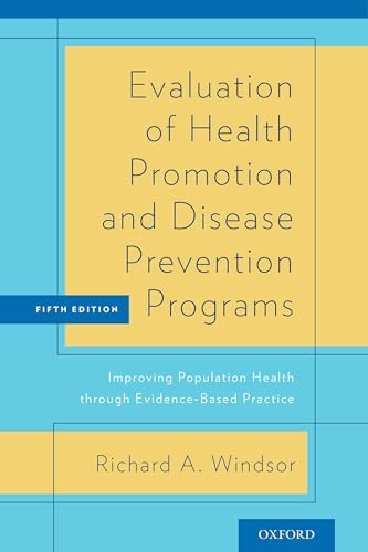 Stock image for Evaluation of Health Promotion and Disease Prevention Programs: Improving Population Health Through Evidence-Based Practice for sale by ThriftBooks-Atlanta