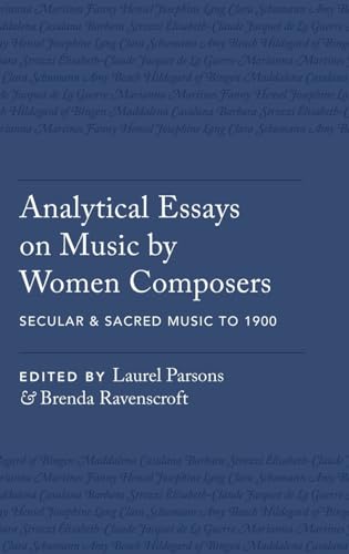 Stock image for Analytical Essays on Music by Women Composers: Secular & Sacred Music to 1900 for sale by ThriftBooks-Dallas