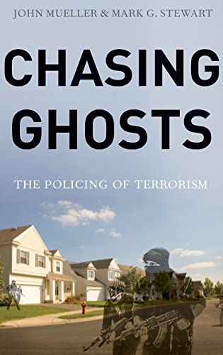 Imagen de archivo de Chasing Ghosts: The Policing of Terrorism a la venta por AwesomeBooks