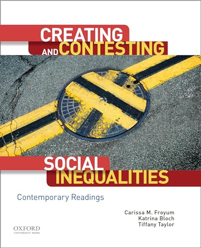 Imagen de archivo de Creating and Contesting Social Inequalities: Contemporary Readings a la venta por BooksRun