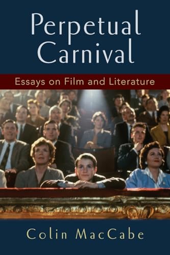 Imagen de archivo de Perpetual Carnival: Essays on Film and Literature a la venta por Housing Works Online Bookstore