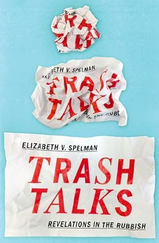 Beispielbild fr Trash Talks : Revelations in the Rubbish zum Verkauf von Better World Books: West