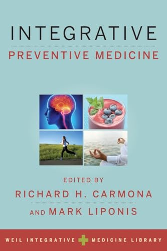 Beispielbild fr Integrative Preventive Medicine (Weil Integrative Medicine Library) zum Verkauf von BooksRun