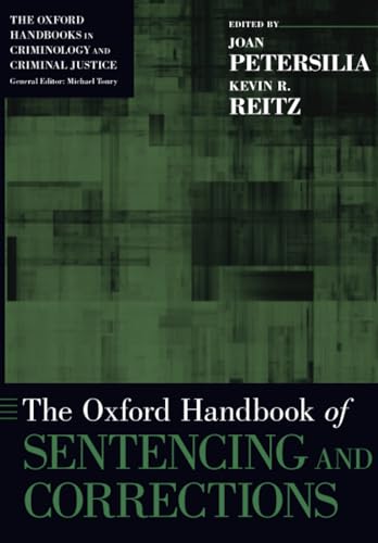 Stock image for The Oxford Handbook of Sentencing and Corrections (Oxford Handbooks) for sale by Book House in Dinkytown, IOBA