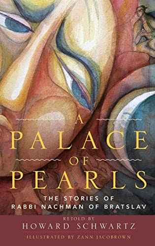 Beispielbild fr A Palace of Pearls: The Stories of Rabbi Nachman of Bratslav zum Verkauf von Ergodebooks