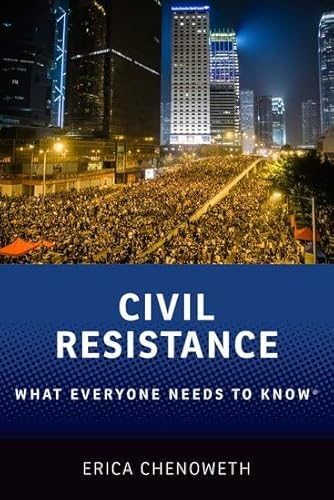 Stock image for Civil Resistance: What Everyone Needs to Know for sale by Ergodebooks