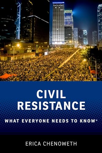 Beispielbild fr Civil Resistance: What Everyone Needs to Know(r) zum Verkauf von ThriftBooks-Dallas