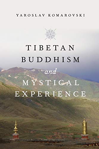 9780190244903: Tibetan Buddhism and Mystical Experience
