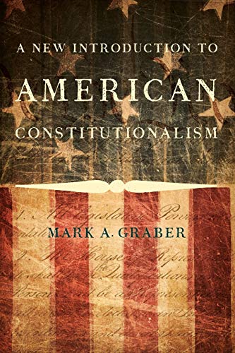 9780190245238: A New Introduction to American Constitutionalism