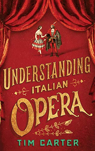 Beispielbild fr Understanding Italian Opera zum Verkauf von SecondSale