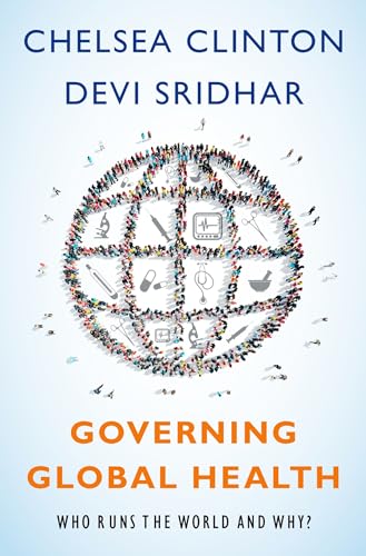 Beispielbild fr Governing Global Health : Who Runs the World and Why? zum Verkauf von Better World Books