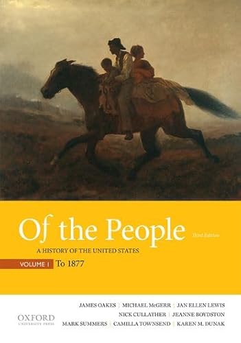 Imagen de archivo de Of the People: A History of the United States, Volume 1: To 1877 a la venta por SecondSale