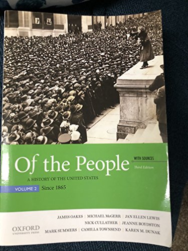 Beispielbild fr Of the People: A History of the United States, Volume 2: Since 1865, with Sources zum Verkauf von SecondSale