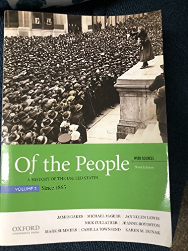 9780190254896: Of the People: A History of the United States, Volume 2: Since 1865, with Sources
