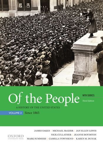 Stock image for Of the People: A History of the United States, Volume 2: Since 1865, with Sources for sale by SecondSale