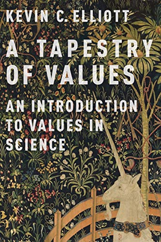 Beispielbild fr A Tapestry of Values: An Introduction to Values in Science zum Verkauf von WorldofBooks