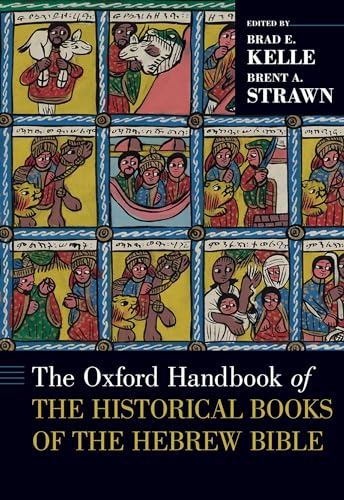 Beispielbild fr The Oxford Handbook of the Historical Books of the Hebrew Bible Format: Hardcover zum Verkauf von INDOO