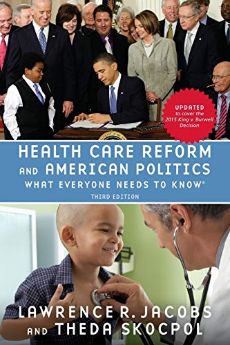 Stock image for Health Care Reform and American Politics: What Everyone Needs to Know, 3rd Edition for sale by SecondSale