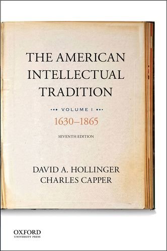 Imagen de archivo de The American Intellectual Tradition: Volume I: 1630 to 1865 a la venta por HPB-Red
