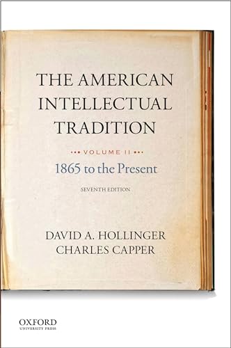 9780190262334: The American Intellectual Tradition: Volume II: 1865 to the Present: 2