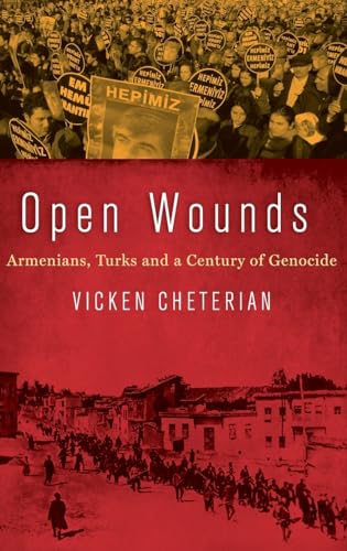 9780190263508: Open Wounds: Armenians, Turks and a Century of Genocide