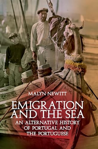 Stock image for Emigration and the Sea: An Alternative History of Portugal and the Portuguese for sale by Books Unplugged