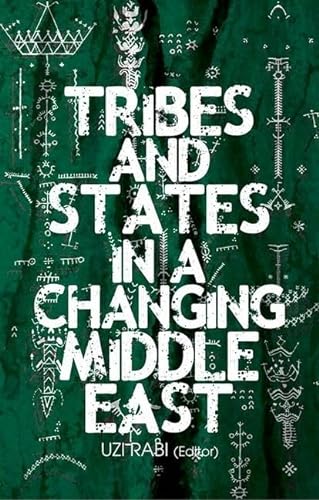 Imagen de archivo de Tribes and States in a Changing Middle East a la venta por Blackwell's
