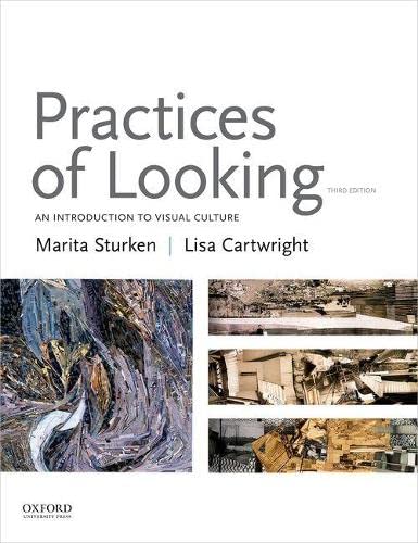 Beispielbild fr Practices of Looking: An Introduction to Visual Culture zum Verkauf von GF Books, Inc.